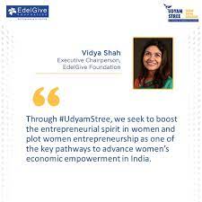 Vidya Shah - Executive Chairperson of EdelGive Foundation on #UdyamStree